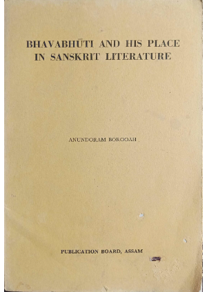 Bhavabhuti and his place in Sanskrit Literature