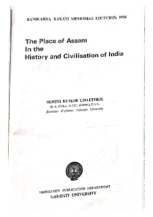 The Place of Assam in The History and Civilisation of India